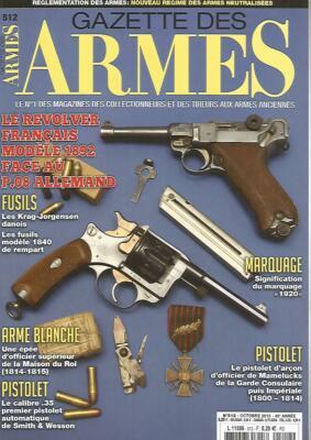 GAZETTE DES ARMES N°512 REV FR Mle 1892 VS P.08 ALL. / KRAG-JORGENSEN / S&W 35