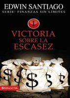Edwin Santiago | El Victoria Sobre La Escasez | Taschenbuch | Spanisch (2013)