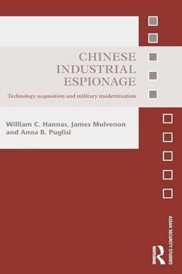 Chinese Industrial Espionage: - Paperback, by Hannas William C. - Acceptable