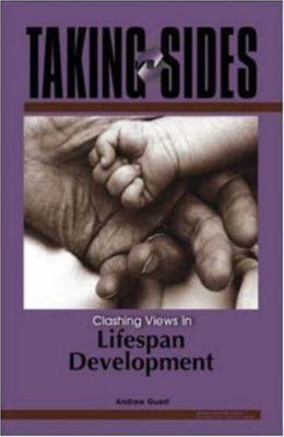 Taking Sides: Clashing Views in Lifespan Development by Andrew Guest