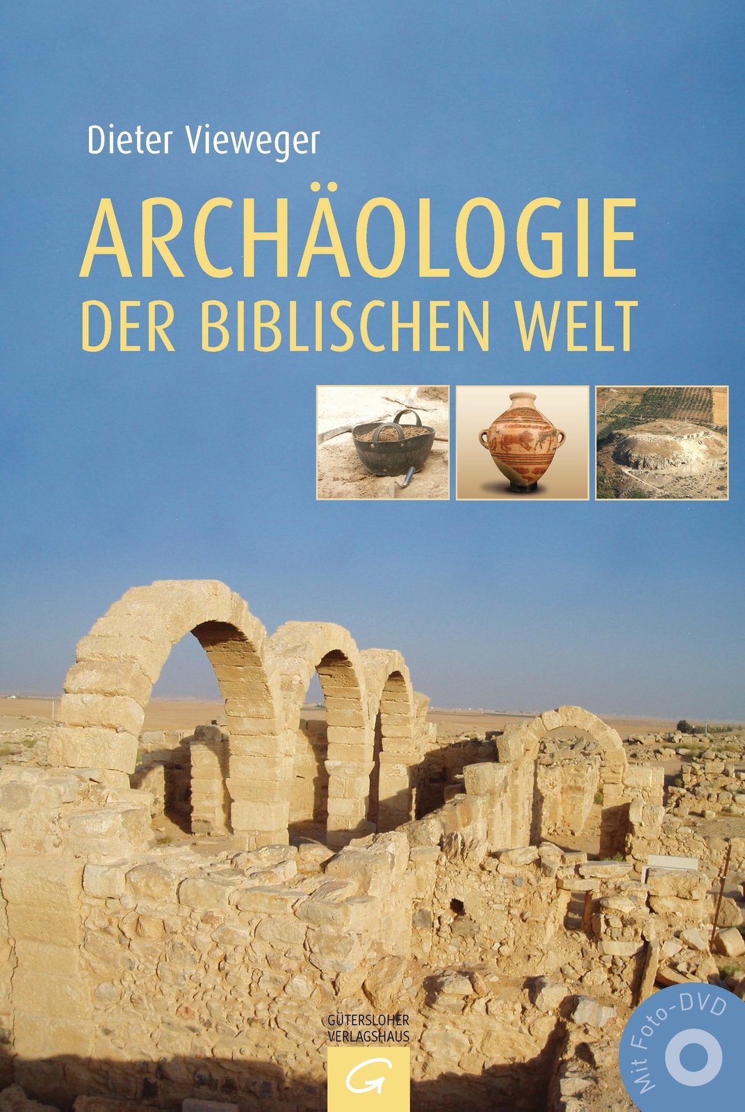 Thumbnail - Archäologie Der Biblischen Welt | Dieter Vieweger | Buch | 608 S. |
