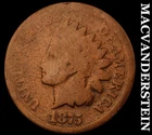 1875 Indian Head Cent- Semi Key Better Date No Reserve #J3417