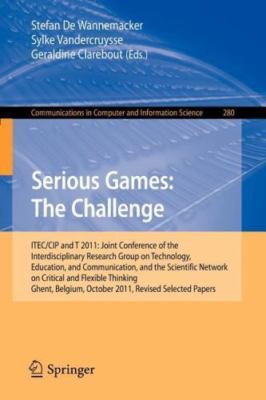 Serious Games : The Challenge - ITEC/CIP/T 2011: Joint Conference of the Inte...