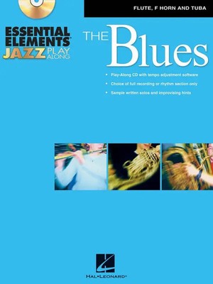 Essential Elements Jazz Play-Along - The Blues | Flute, F Horn and Tuba (B.C.)