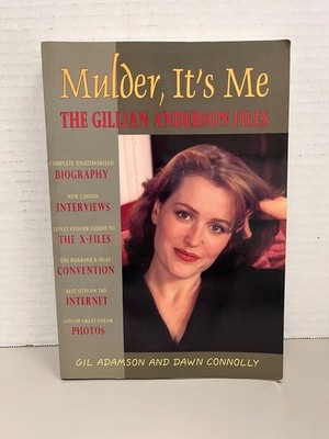 Mulder, It's Me Gillian Anderson X-Files Biography 1997 Ecw Press Paperback