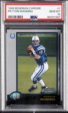 1998 BOWMAN CHROME #1 PEYTON MANNING ROOKIE RC PSA 10