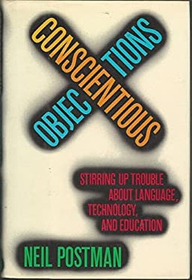 Conscientious Objections : Stirring up Trouble about Language, Te