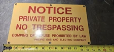 Notice private property no trespassing from PG&E