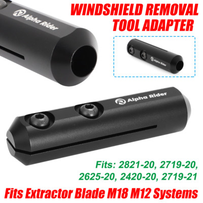 Fits Extractor Blade M18 M12 Systems Windshield Removal Tool Adapter Repair Kit