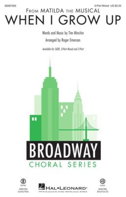 When I Grow Up Broadway Choral 3-Part Mixed Tim Minchin