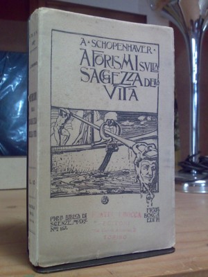 A Schopenhauer Aforismi Sulla Saggezza Della Vita 1923 Ebay