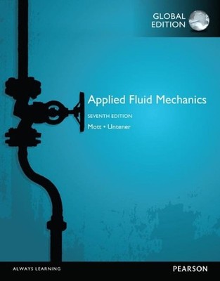 Applied Fluid Mechanics, Global Edition by Robert Mott (English) Paperback Book