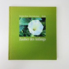 Zauber des Anfangs von Jörn Sackermann mit Texten von Hermann Hesse SEHR GUT