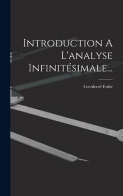 Introduction A L'analyse Infinitésimale... by Euler, Leonhard, Brand New, Fre...
