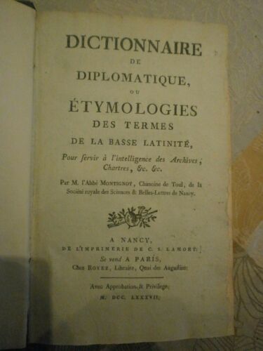 Dictionnaire de diplomatique ou étymologies des termes de la basse Latinité - Photo 1/2