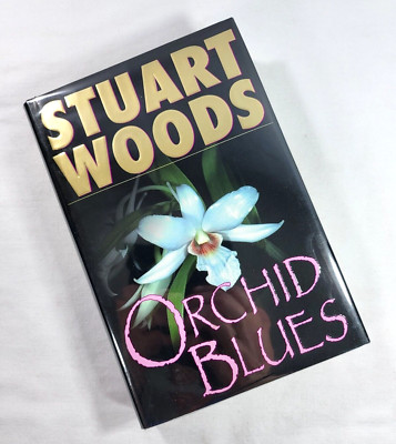 Orchid Blues by Stuart Woods - Signed 1st Edition