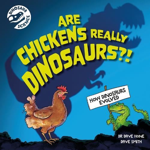 Dinosaur Science: Are Chickens Really Dinosaurs?!... How dinosaurs evolved - Image 3