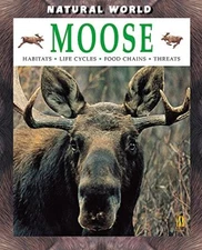 Moose (Natural World) by Leach, Michael Hardback Book The Fast Free Shipping