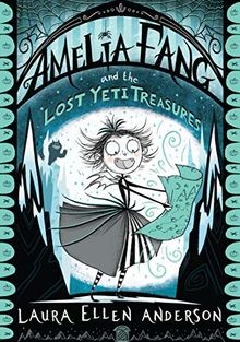 Amelia Fang and the Lost Yeti Treasures (The Amelia Fang... | Buch | Zustand gut
