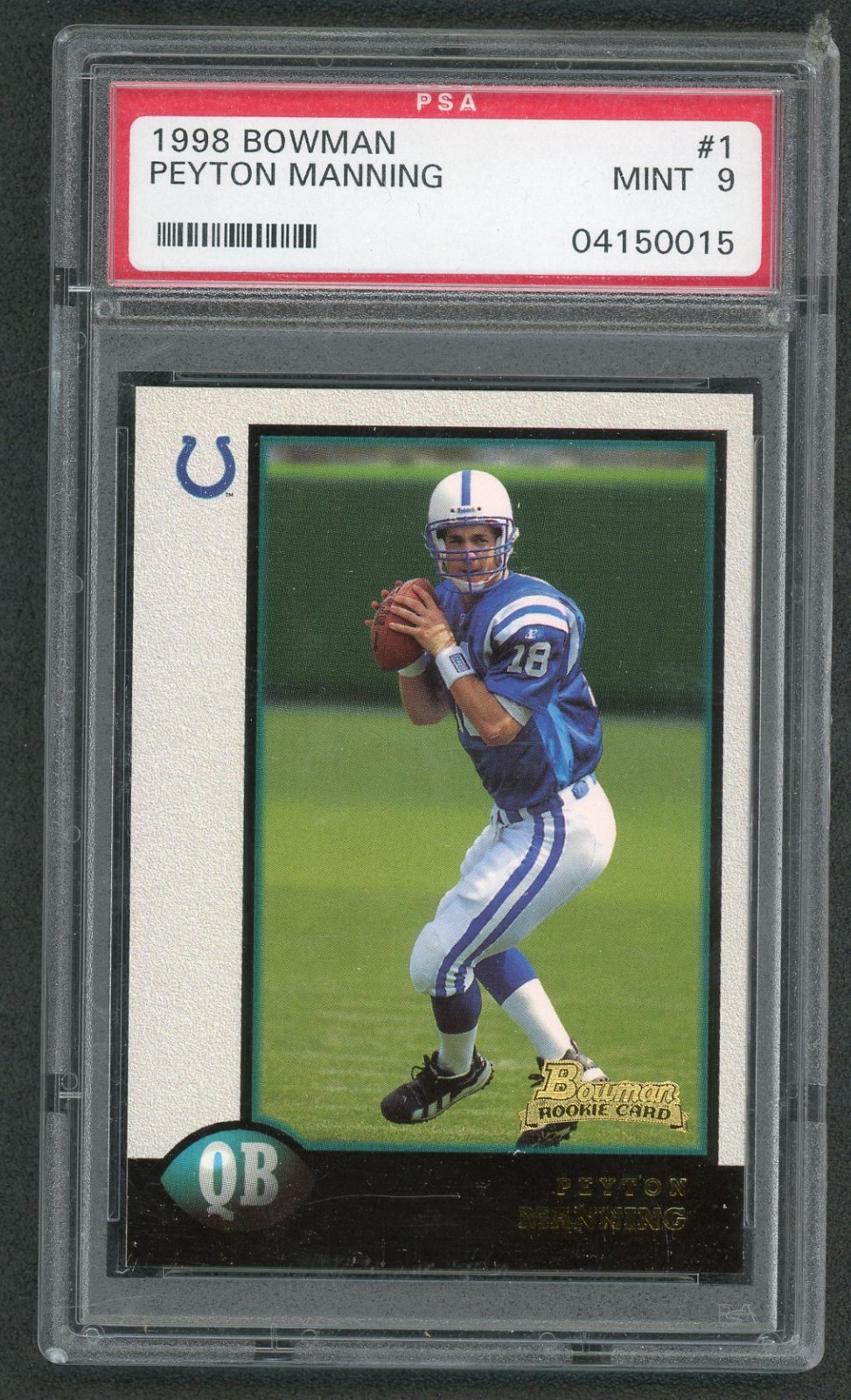1998 Bowman Peyton Manning #1 PSA 9 MINT RC ROOKIE HOF