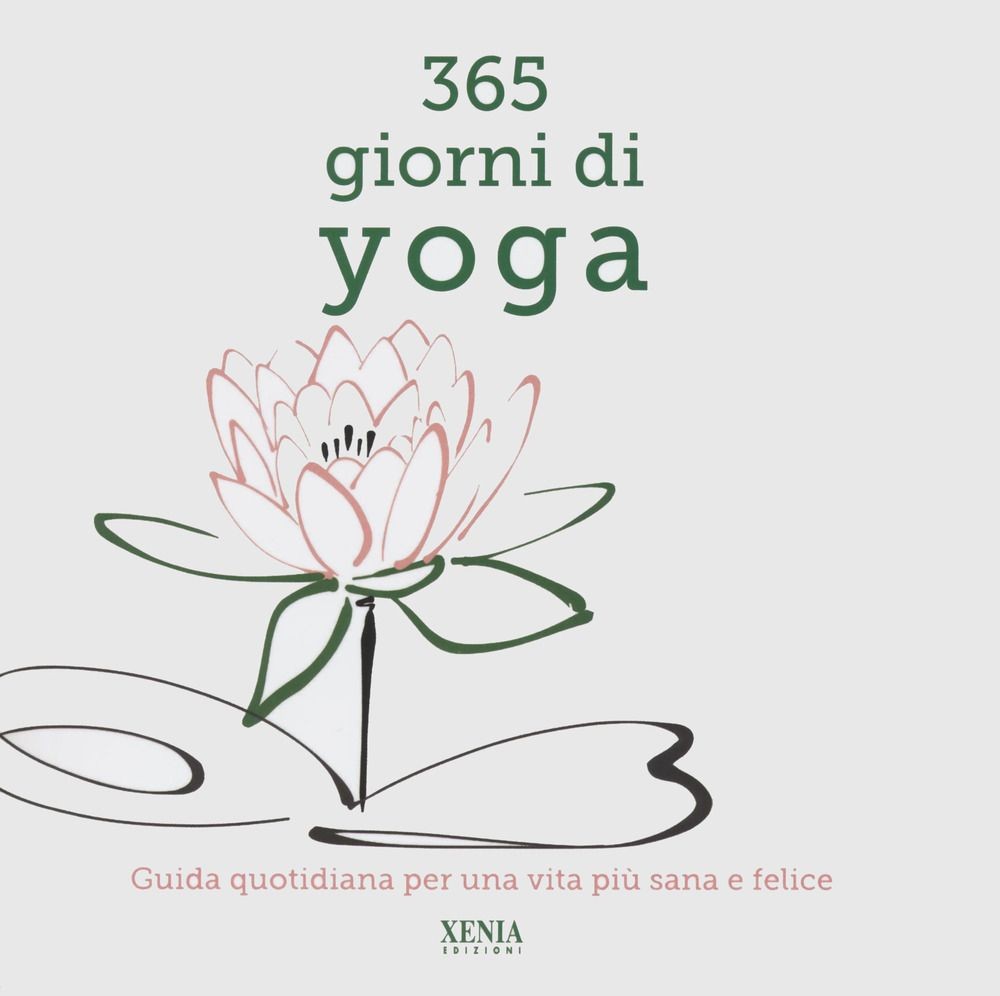 Libri 365 Giorni Di Yoga