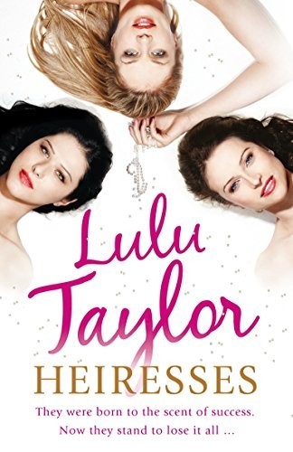 Heiresses, Taylor, Lulu