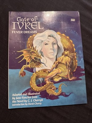 Gate of Ivrel - Fever Dreams -  C J Cherryh - Jane Fancher Art Graphic Novel