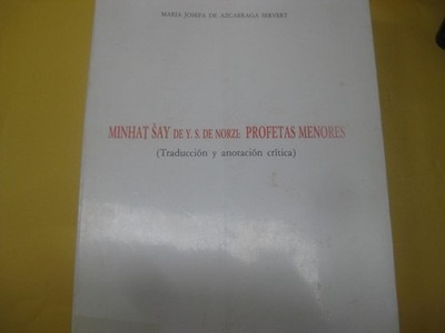 Minhat Šay de Y.S. de Norzi: Profetas Menores RARE SPANISH EDI OF MINCHAT SHAY