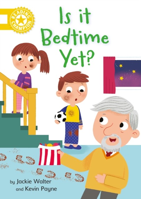 Reading Champion: Is it Bedtime Yet? by Jackie Walter (Paperback Book)