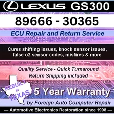 89666-30365 GS300 Lexus ECU Repair Service - Cure shifting issues - 5yr warranty