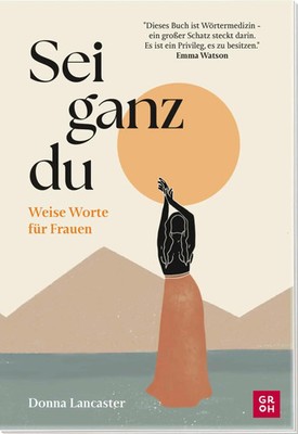 Sei ganz du | Donna Lancaster | Buch | 208 S. | Deutsch | 2025 | Groh Verlag