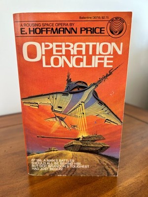 Operation Long Life   E. Hoffmann Price Sci-Fi/Fantasy Adventure 