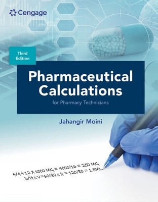 Pharmaceutical Calculations for Pharmacy Technicians by Jahan... - 9780357765975