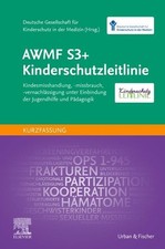 AWMF S3+ Kinderschutzleitlinie Kindesmisshand...