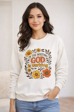 In The Waiting God Is Working Sweatshirt Christian Floral Faith Inspirational