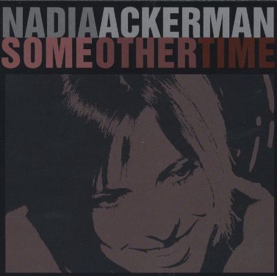 Nadia Ackerman - Some Other Time - CD