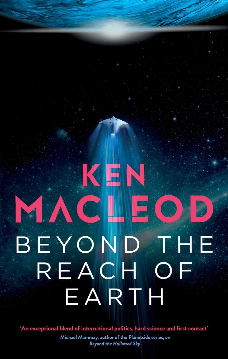 Beyond the Reach of Earth: Book Two of the Lightspeed by Ken MacLeod (PB 2023) - Image 9