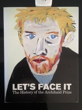 Let’s Face It The History Of The Archibald Prize ART Gallery NSW 2001 Revised LN