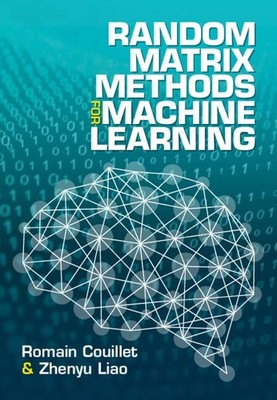 Random Matrix Methods for Machine Learning by Couillet