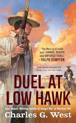 Duel at Low Hawk - Paperback, by West Charles G. - Very Good j