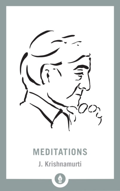 Meditations (Shambhala Pocket Library)-J. Krishnamurti - Image 3