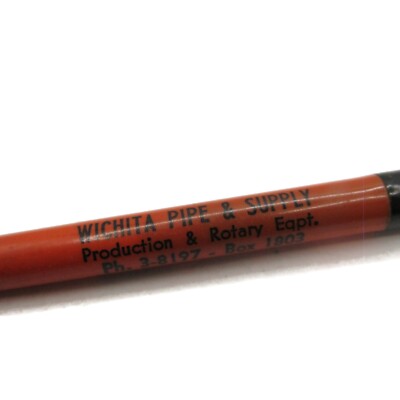 Vintage Advertising Pen Wichita Pipe & Supply Co. Wichita Falls TX Oil Gas Promo