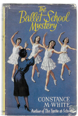 The Ballet School Mystery by Constance M White (Undated 2nd Impression Hardback)