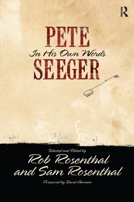 Pete Seeger in His Own Words by Pete Seeger PAPERBACK 9781612052335