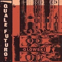 Vinile - Qlowski - Quale Futuro - Maple Death Records -D- Neu