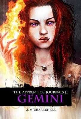 The Apprentice Journals II: Gemini by J. Michael Shell - 9781907133923