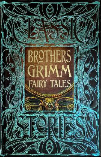 Brothers Grimm Brothers Grimm Fairy Tales (Copertina rigida) Gothic Fantasy