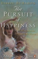 The Pursuit Of Happiness | Darrin Mcmahon | Taschenbuch | Englisch | 2007