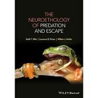 Neuroethology of Predation and Escape by Keith T. Sillar, David McLean, William J. Heitler, Laurence D. Picton (Paperback, 2016)