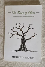 Mount of Olives : 11 Declarations to an Extraordinary Life by Madeleine Eno...